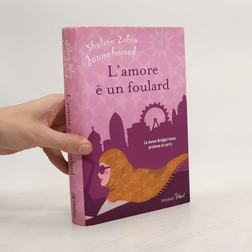 Shelina Zahra Janmohamed L'amore è un foulard