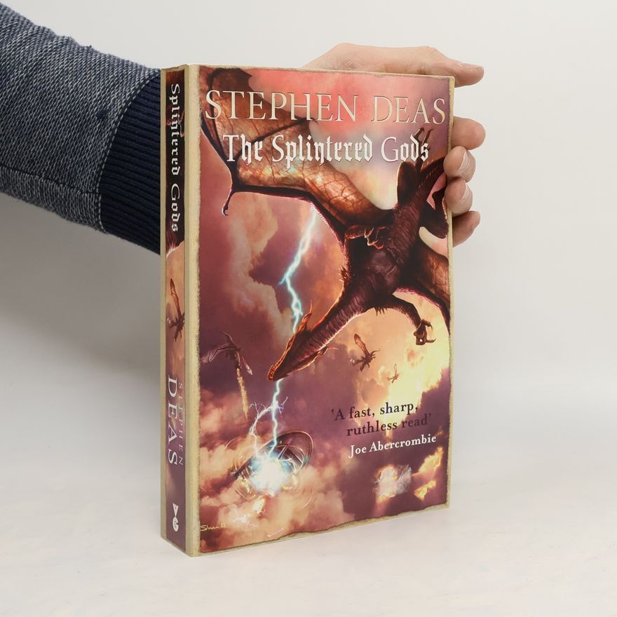 Stephen Deas The Splintered Gods