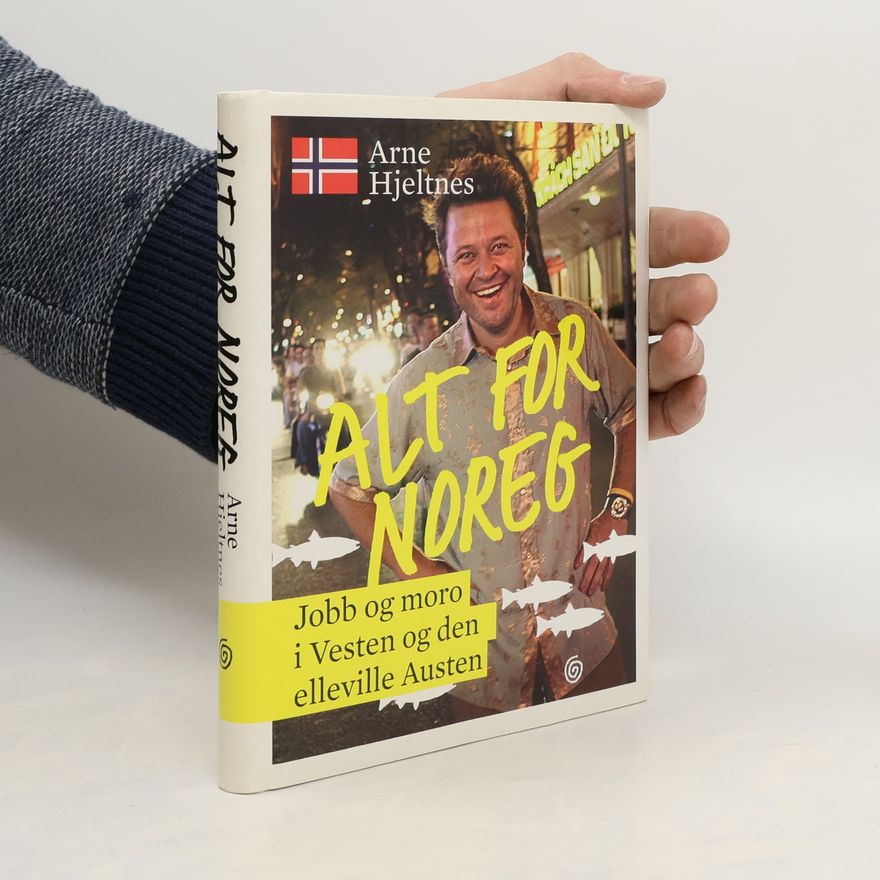 Arne Hjeltnes Alt for Noreg