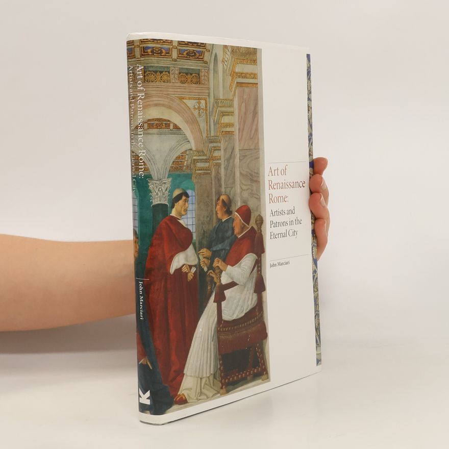 John Marciari Art of Renaissance Rome