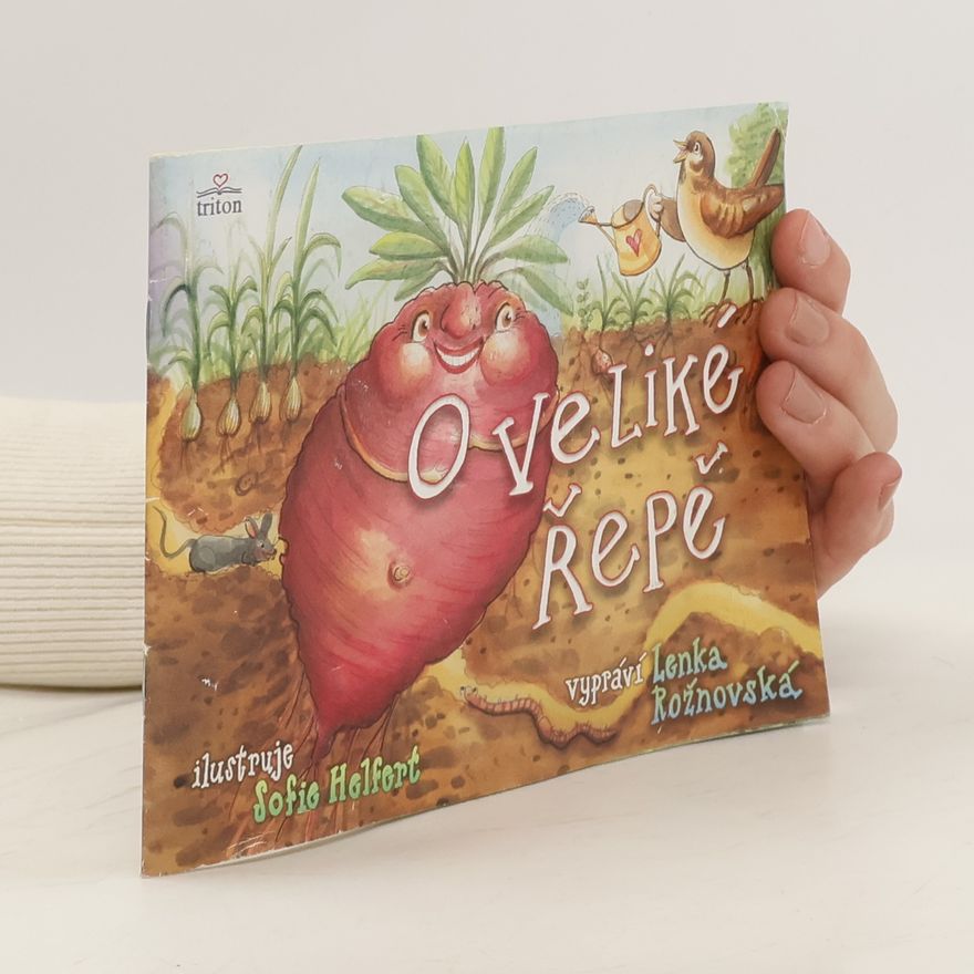 Lenka Rožnovská O veliké řepě