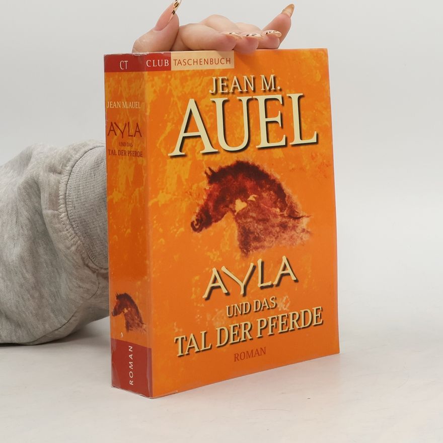 Jean M. Auelová Ayla und das Tal der Pferde