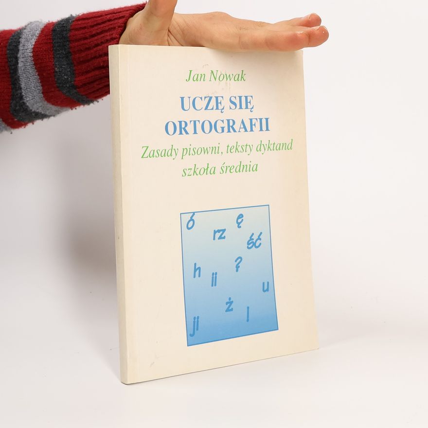 Jan Nowak Uczę się ortografii