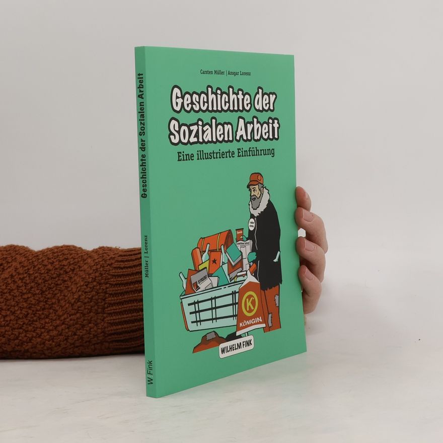 Carsten Müller Geschichte der sozialen Arbeit