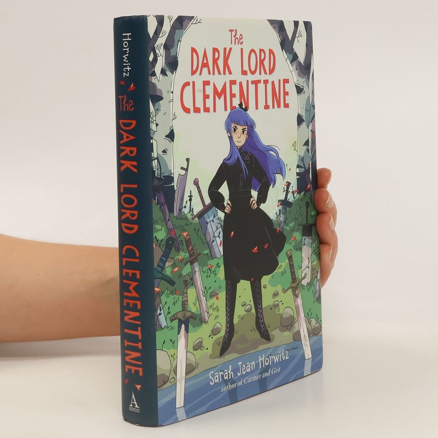 Sarah Jean Horwitz The Dark Lord Clementine
