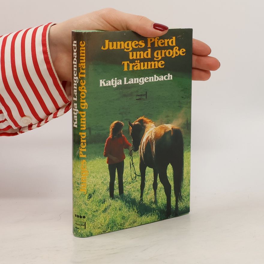 Katja Langenbach Junges Pferd und grosse Träume