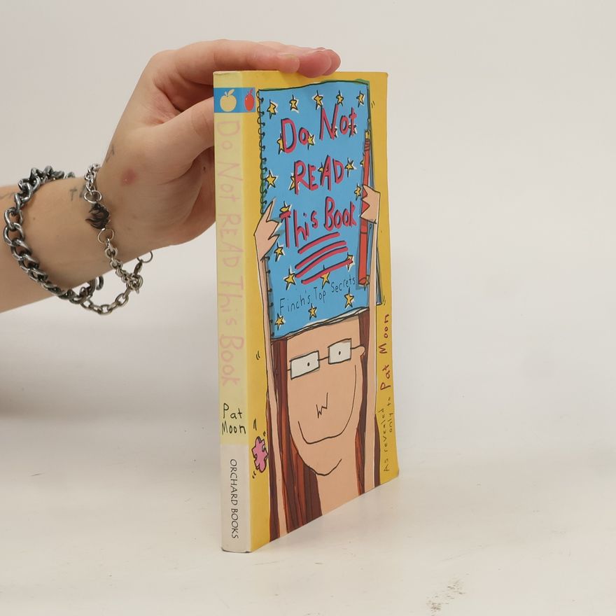 Pat Moon Do Not Read this Book