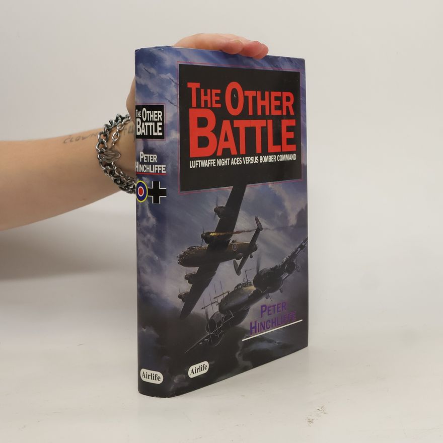 Peter Hinchliffe The other battle