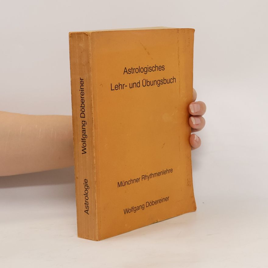 Wolfgang Döbereiner Astrologisches Lehr- und Übungsbuch