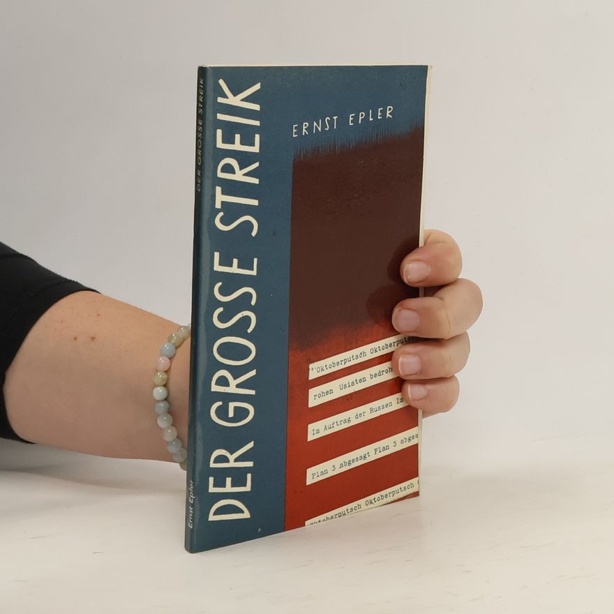 Ernst Epler Der grosse Streik
