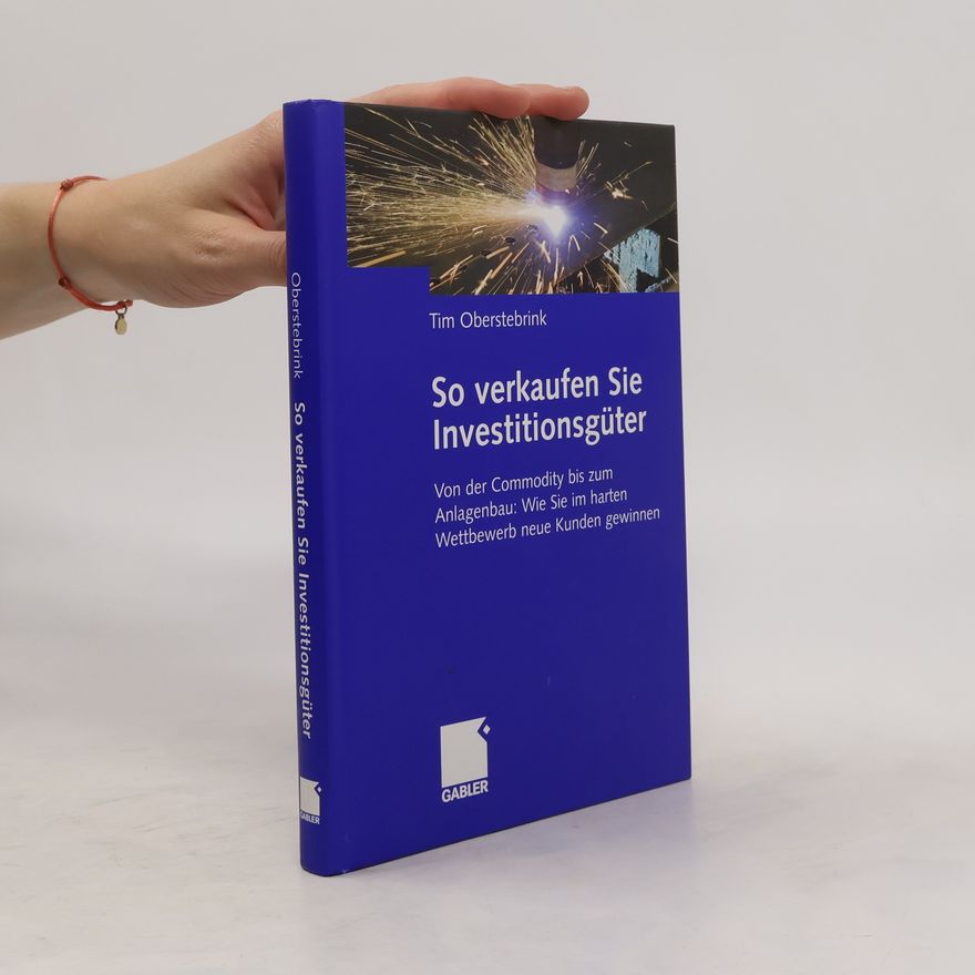 Tim Oberstebrink So verkaufen Sie Investitionsgüter