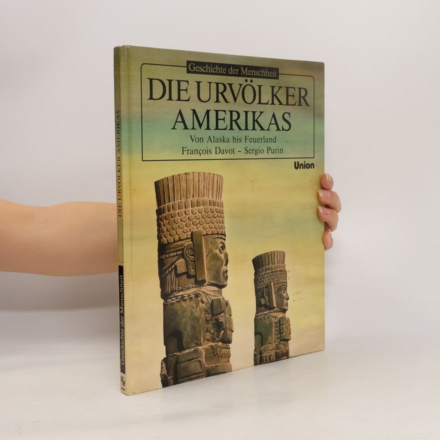 François Davot Die Urvölker Amerikas