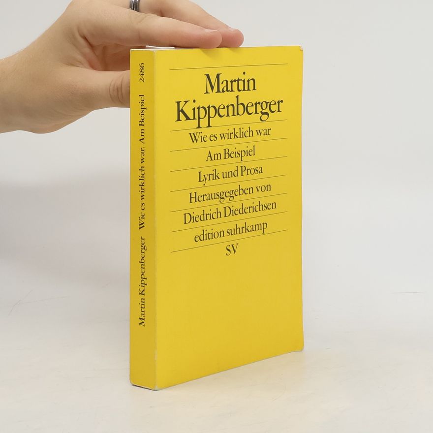 Martin Kippenberger Wie es wirklich war. Am Beispiel