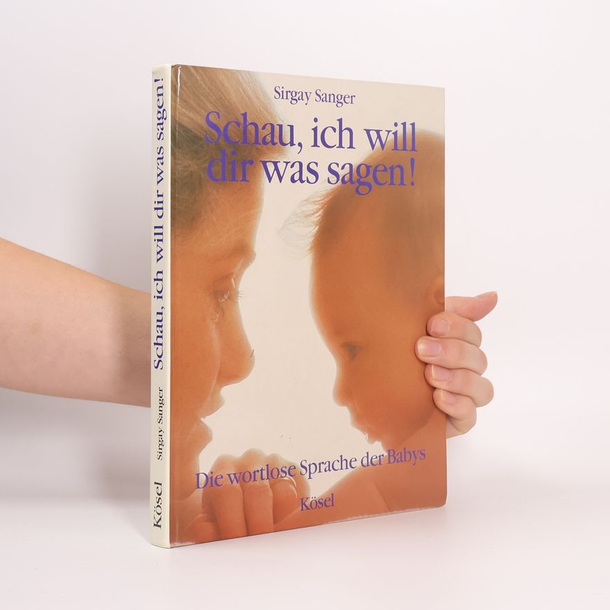 Sirgay Sanger Schau, ich will dir was sagen