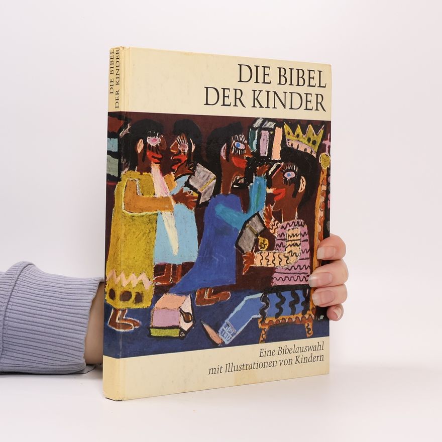 Autorenkollektiv Die Bibel der Kinder