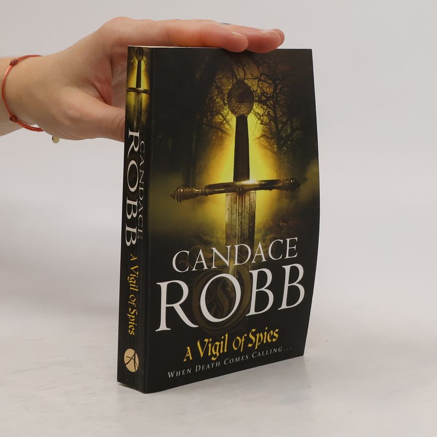 Candace Robb A Vigil of Spies