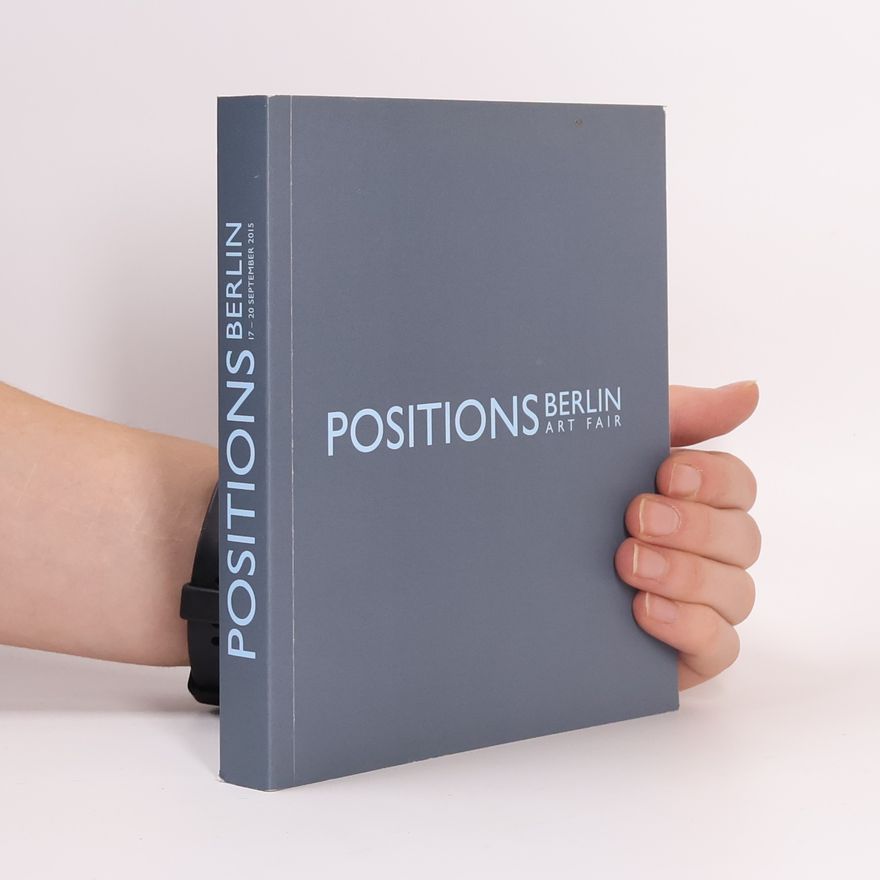 Kolektiv autorů Positions Berlin Art Fair