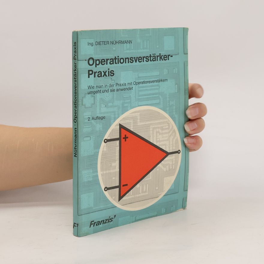 Dieter Nührmann Operationsverstärker-Praxis
