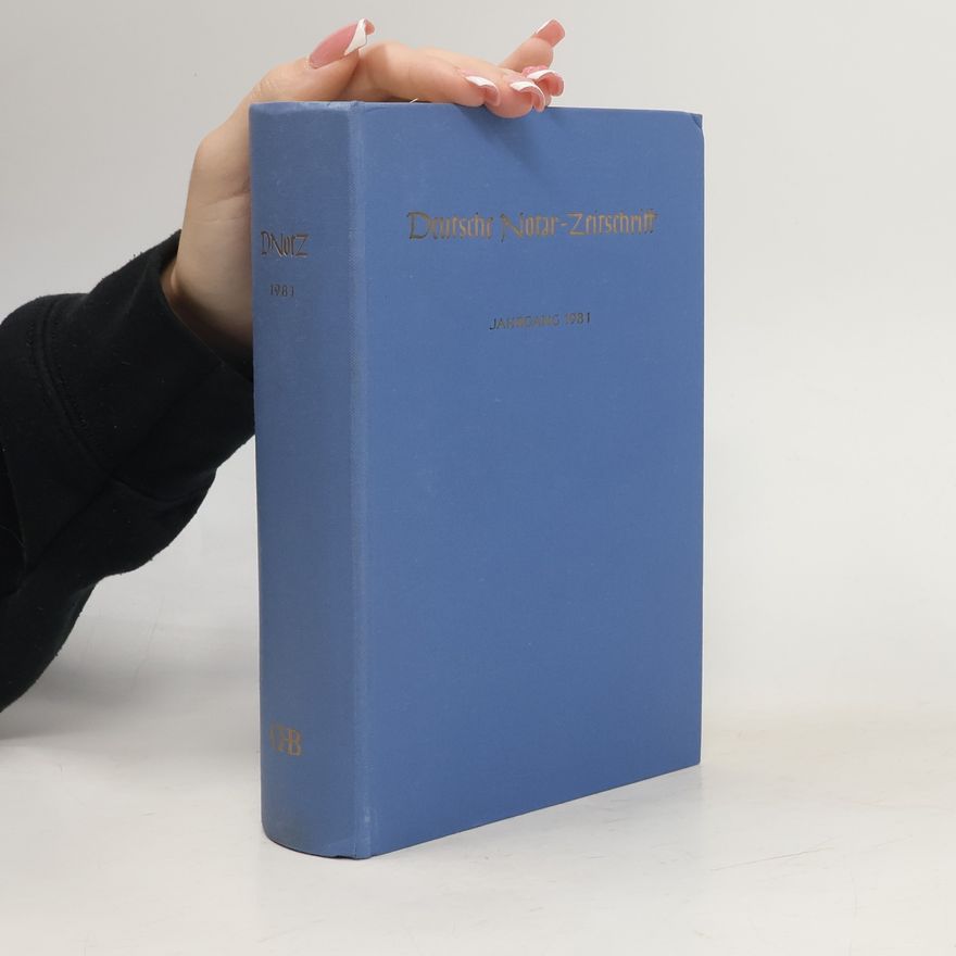 Collectif d'auteurs Deutsche Notar-Zeitschrift Jahrgang 1981