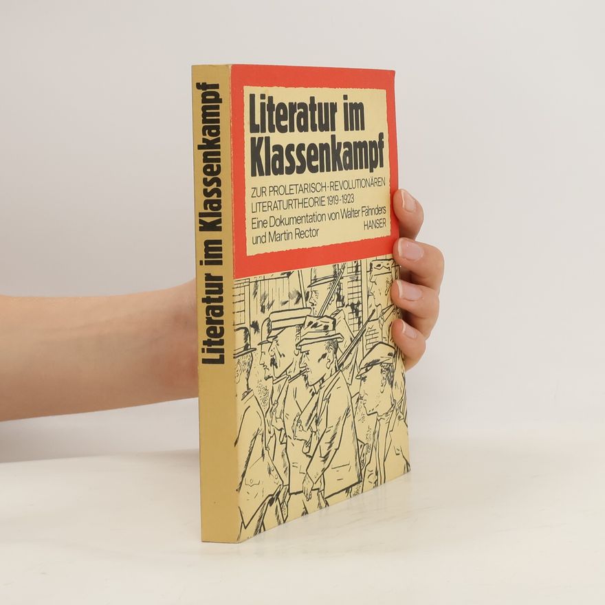Walter Fähnders Literatur im Klassenkampf