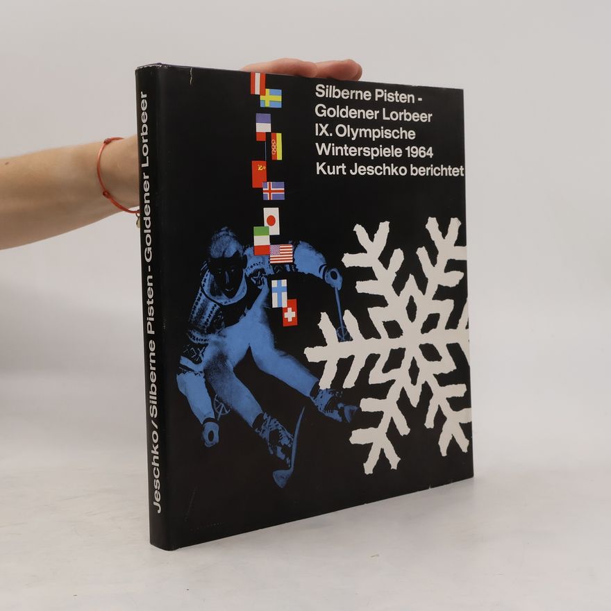 Kurt Jeschko Silberne Pisten, Goldener Lorbeer - IX.Olympische Winterspiele 1964