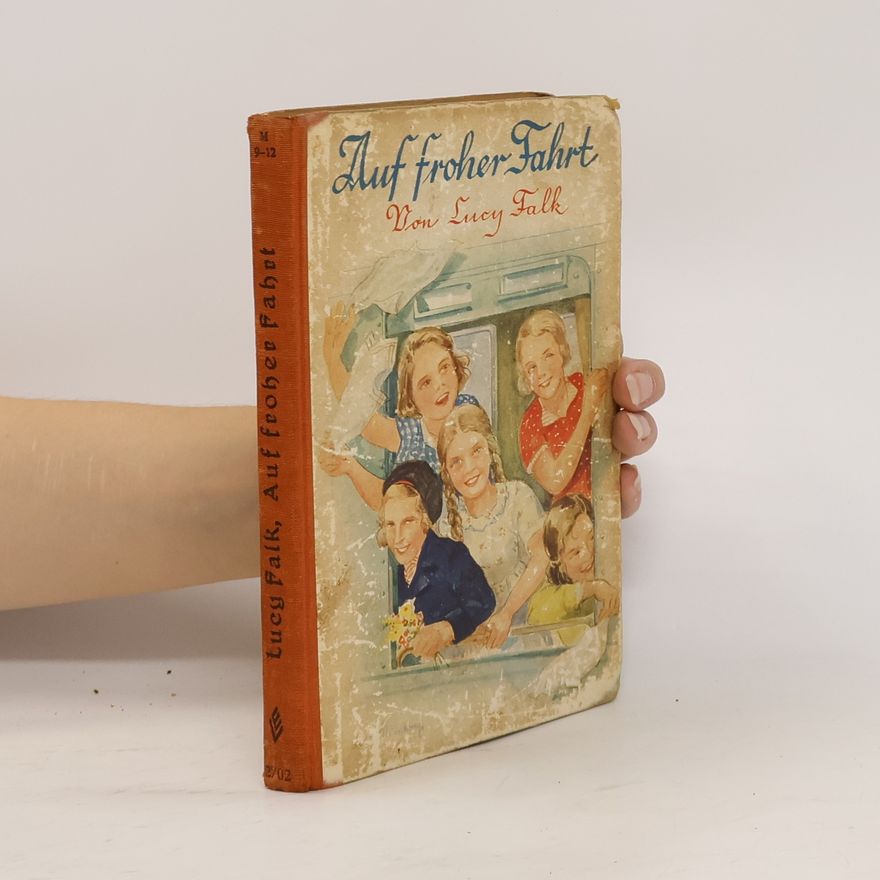 Lucy Falk Auf froher Fahrt