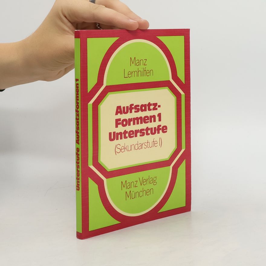 Autorenkollektiv Aufsatzformen der Unterstufe