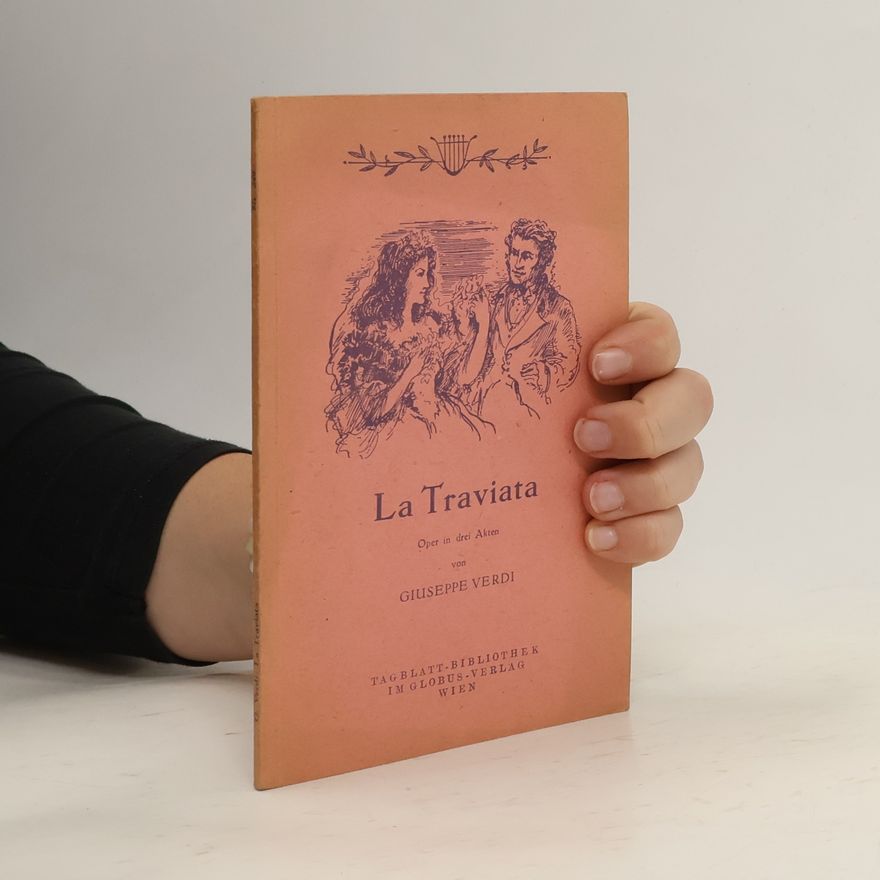 Giuseppe Verdi La Traviata