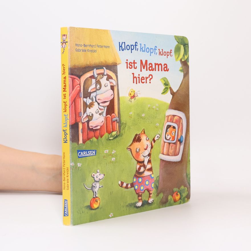 Hans Bernhard Petermann Klopf, klopf, klopf, ist Mama hier?