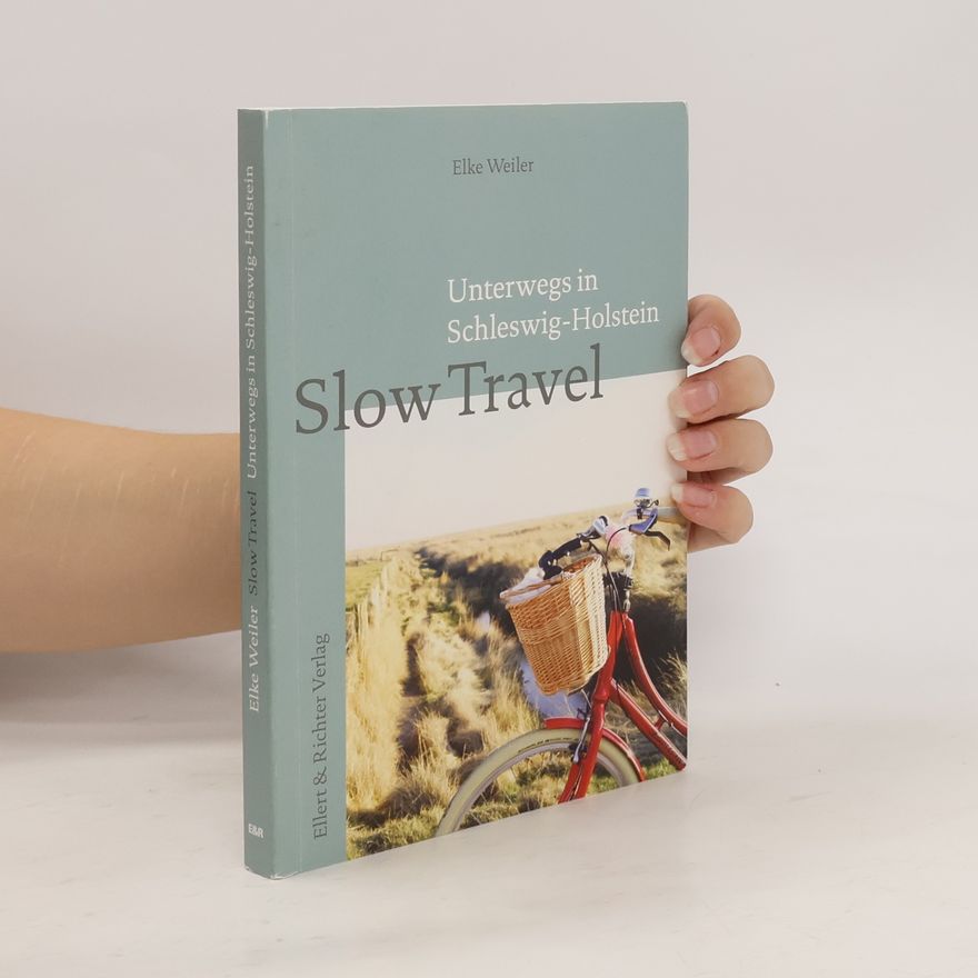 Elke Weiler-Nowack Slow travel