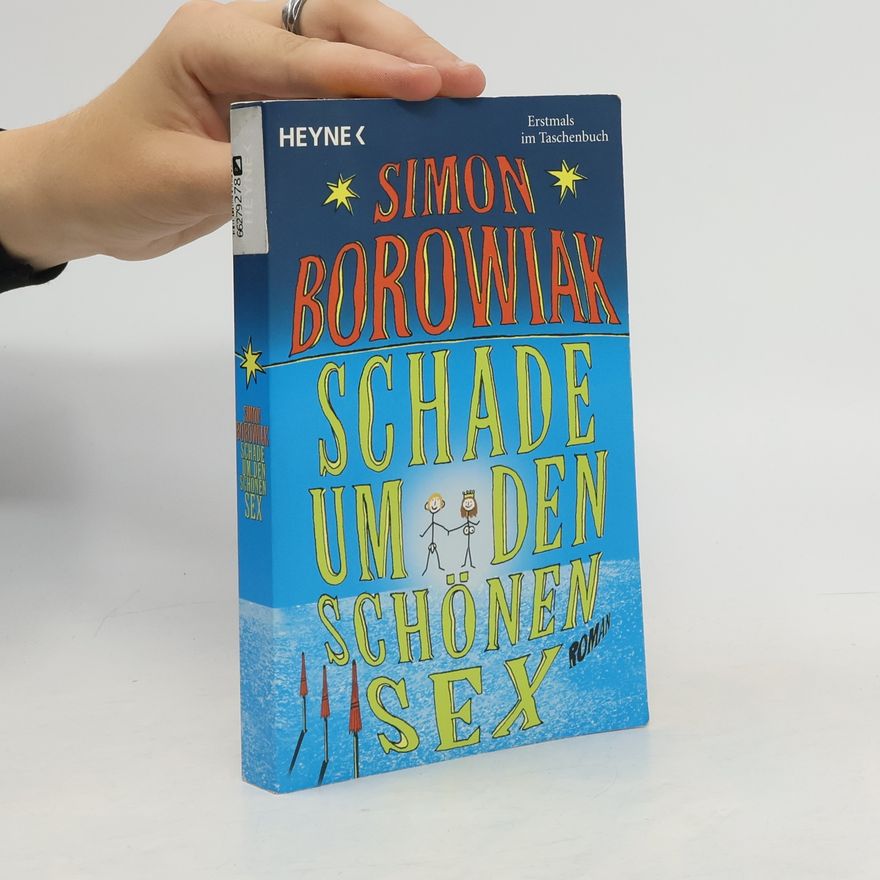 Simon Borowiak Schade um den schönen Sex