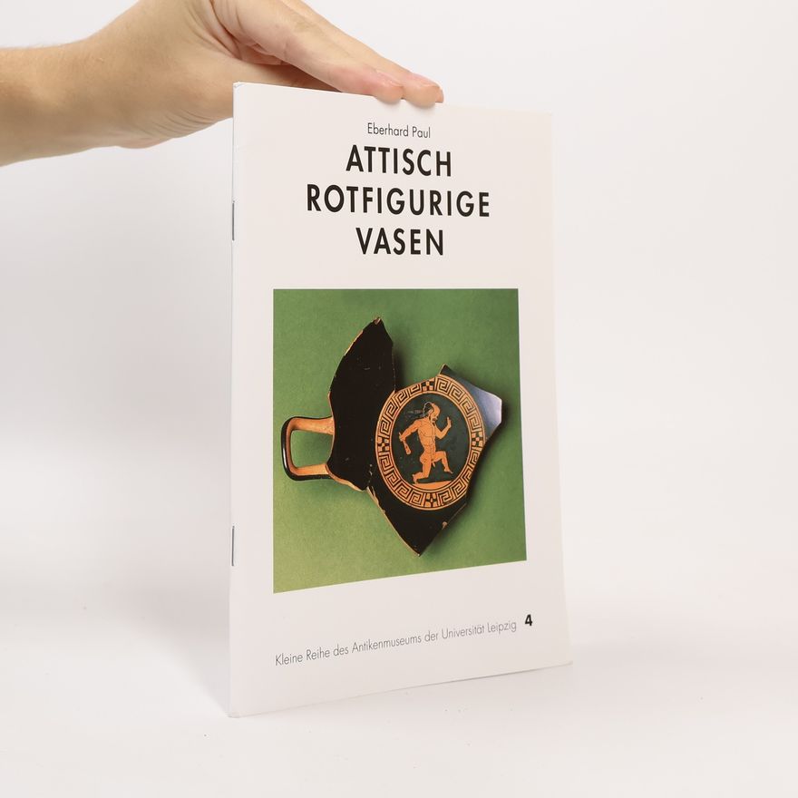 Eberhard Paul Attisch rotfigurige Vasen