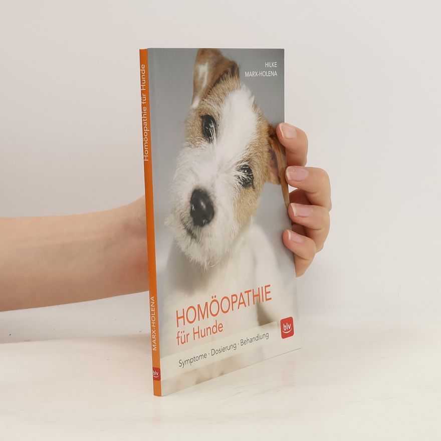 Hilke Marx Holena Homöopathie für Hunde