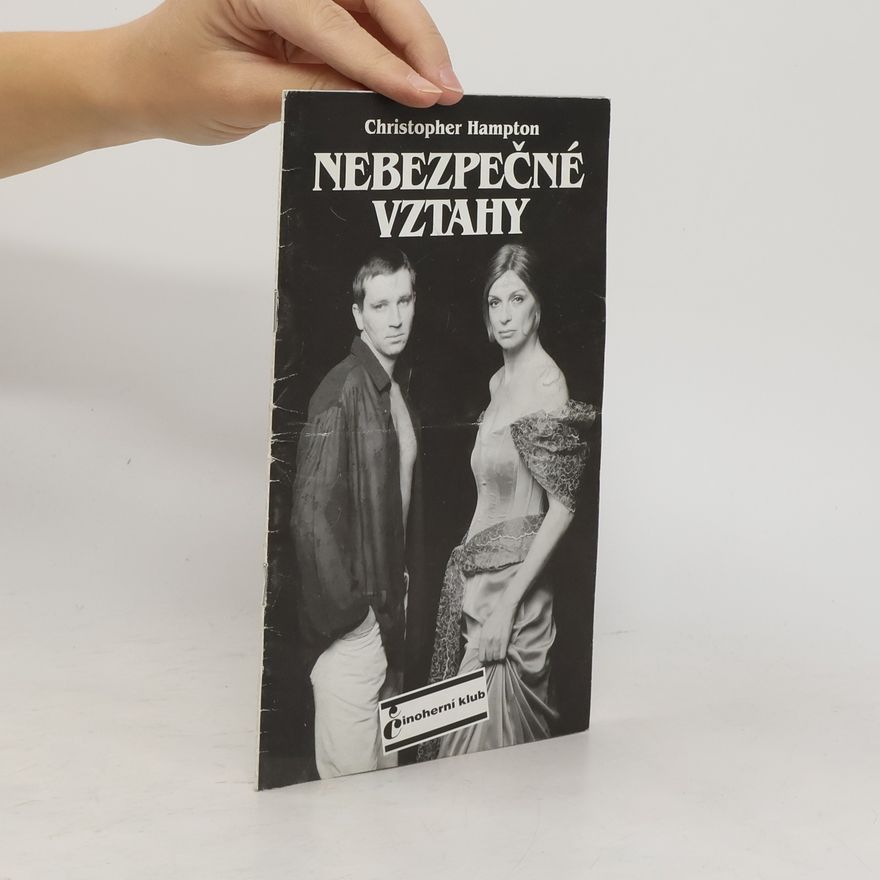 Christopher Hampton Nebezpečné vztahy