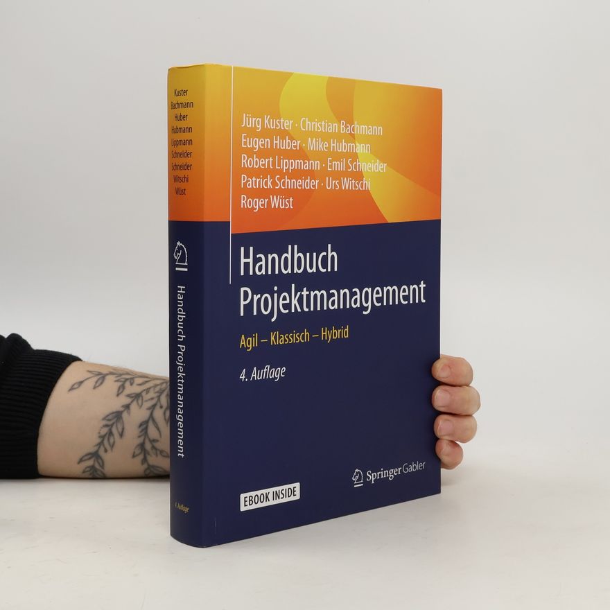 Jürg Kuster Handbuch Projektmanagement