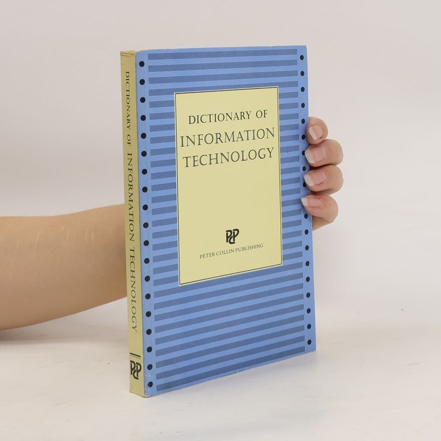 S. M. H. Collin Dictionary of Information Technology