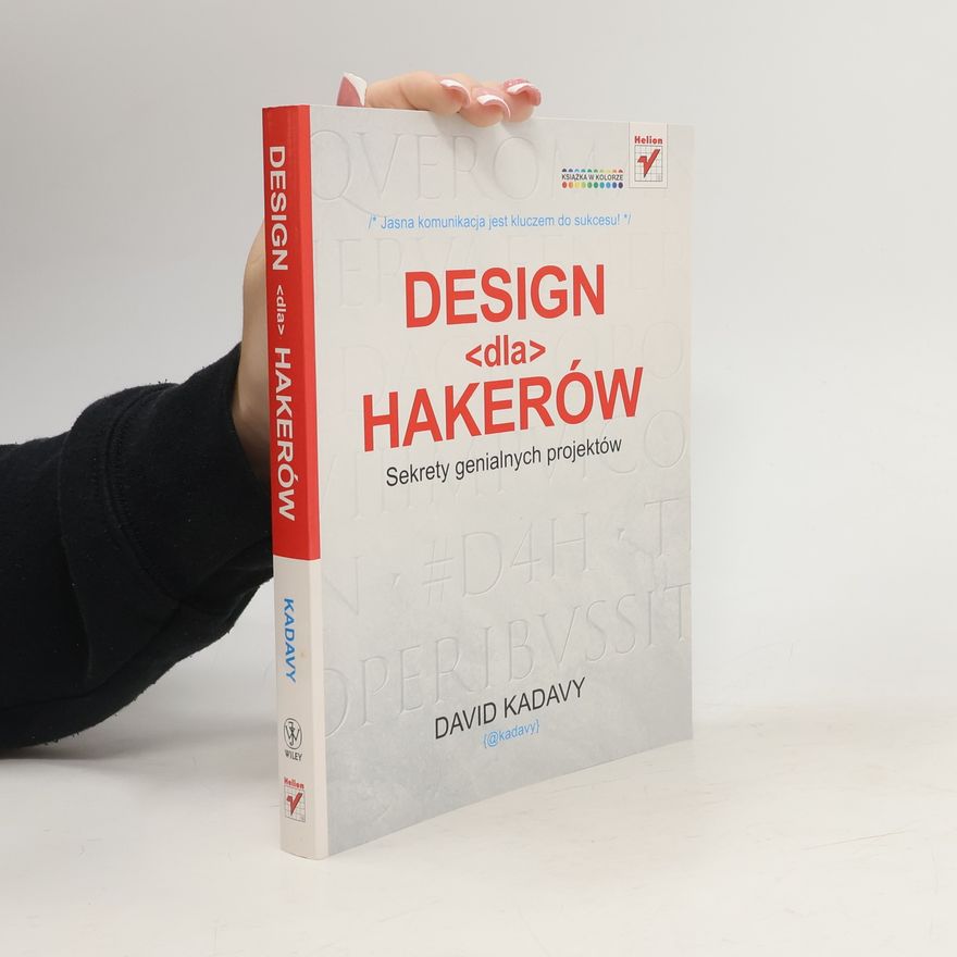 Kadavy David Design dla hakerów Sekrety genialnych projektów