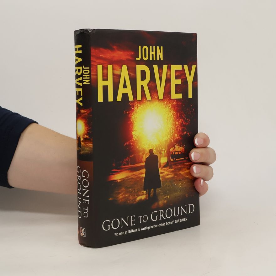 John Harvey Gone to Ground
