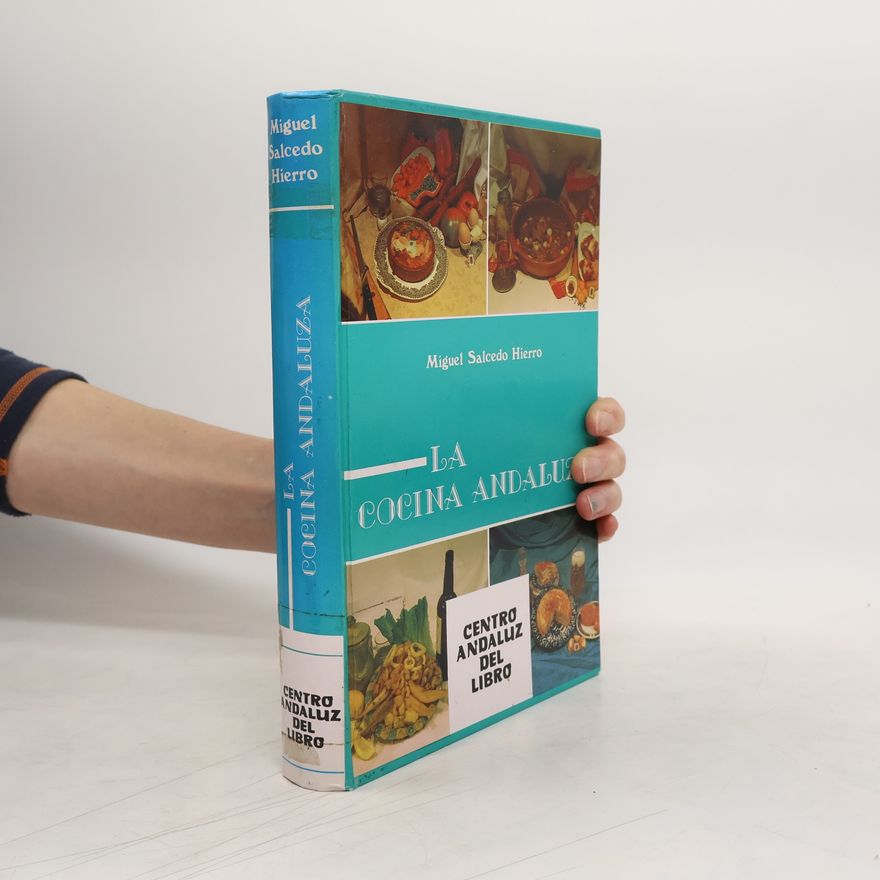 Miguel Salcedo Hierro La cocina andaluza