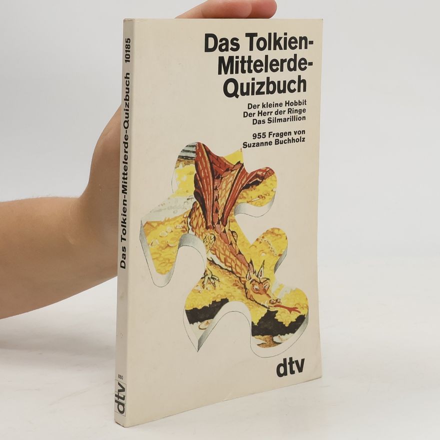Suzanne Buchholz Das Tolkien-Mittelerde-Quizbuch