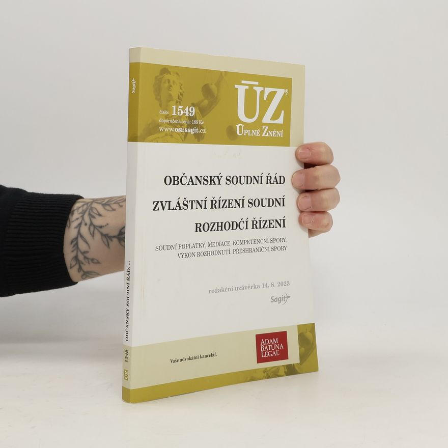 Kolektiv autorů ÚZ 1549: Občanský soudní řád; Zvláštní řízení soudní; Rozhodčí řízení