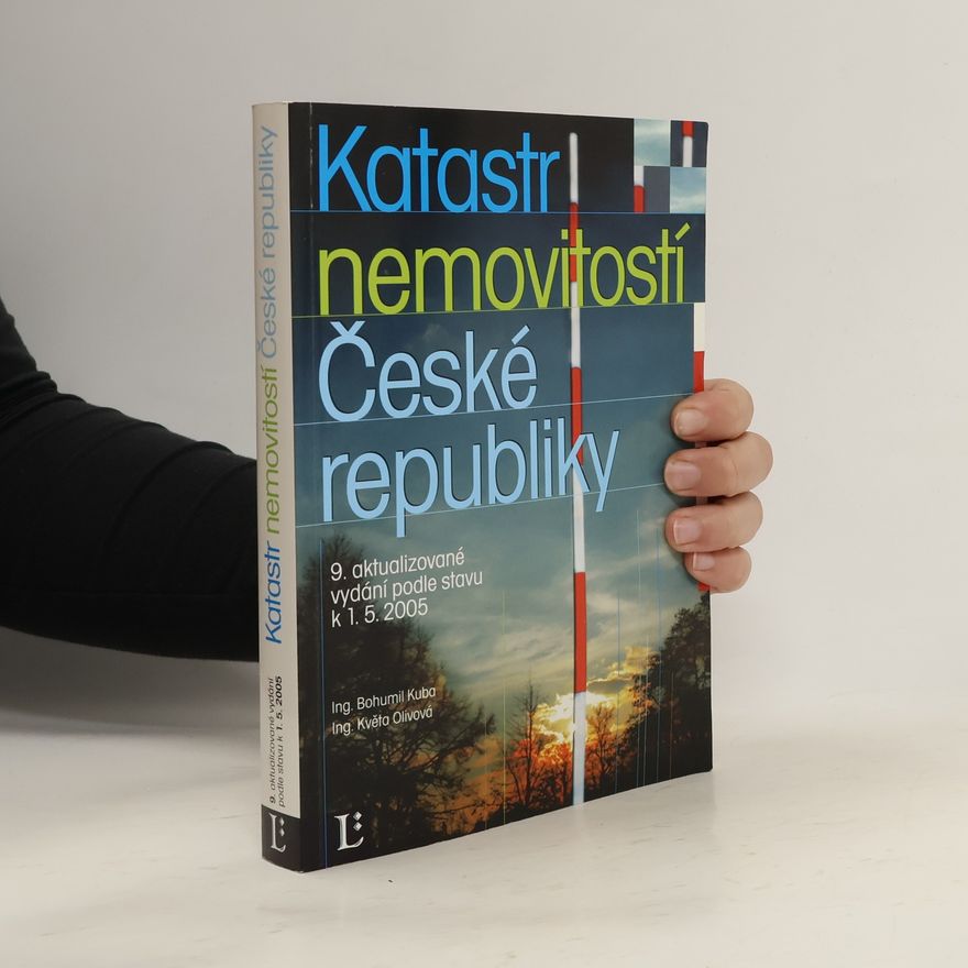Kolektiv autorů Katastr nemovitostí České republiky