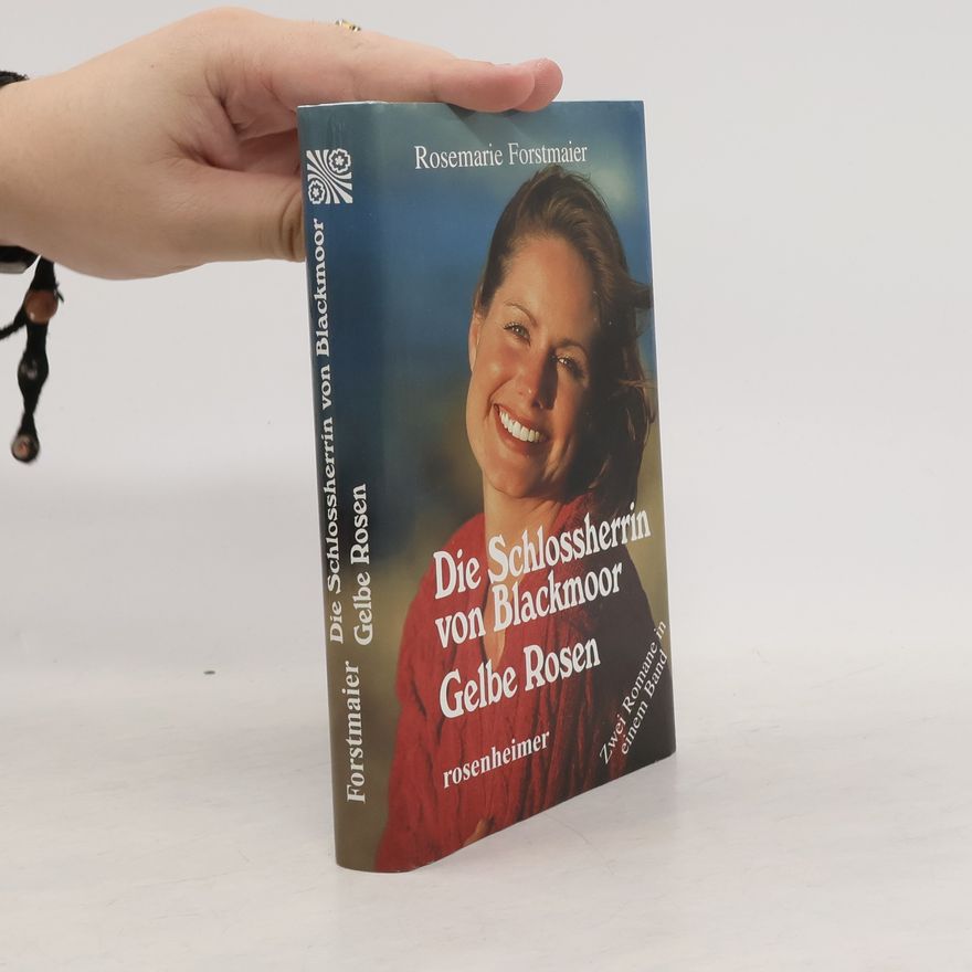 Rosemarie Forstmaier Die Schlossherrin von Blackmoor