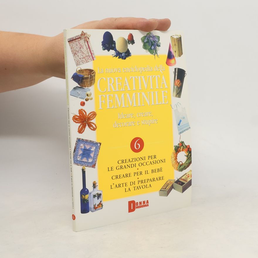 Collectif d'auteurs La nuova enciclopedia della creativita femminile 6