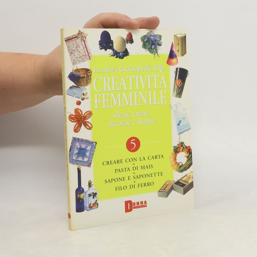 Collectif d'auteurs La nuova enciclopedia della creativita femminile 5