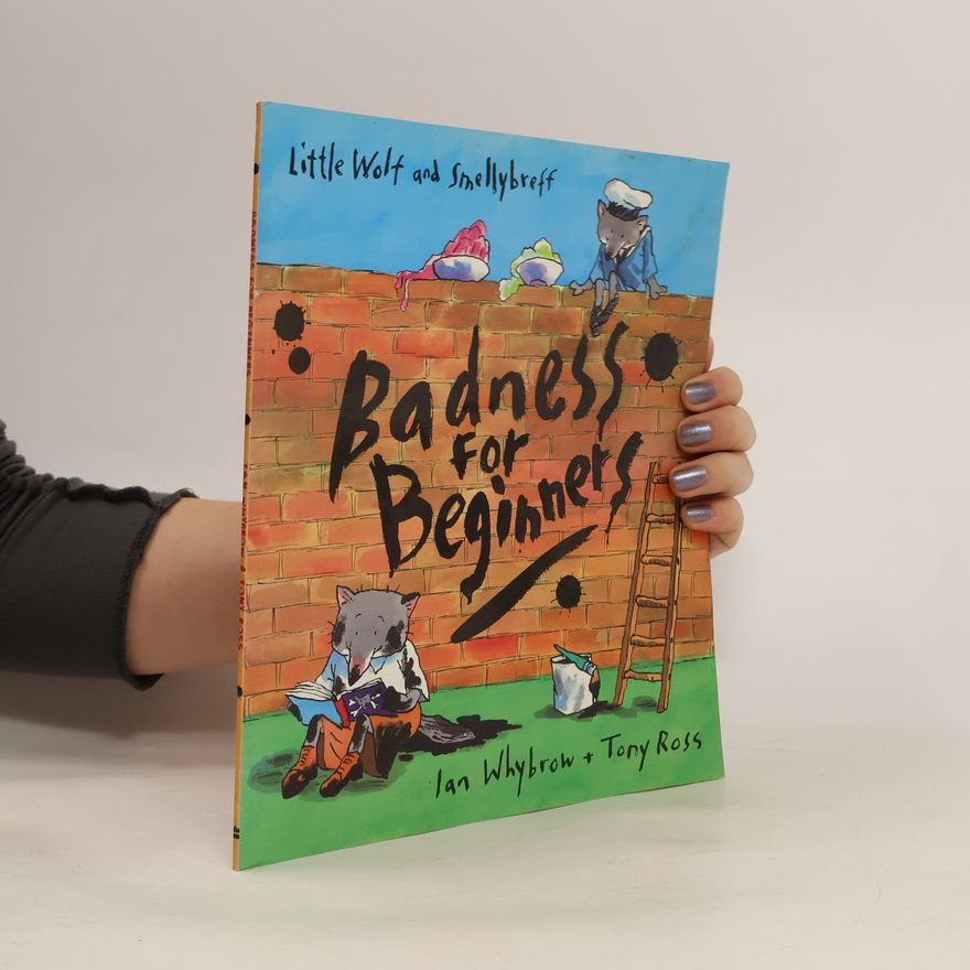 Ian Whybrow Badness for Beginners