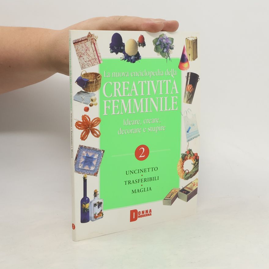 Collectif d'auteurs La nuova enciclopedia della creatività femminile 2
