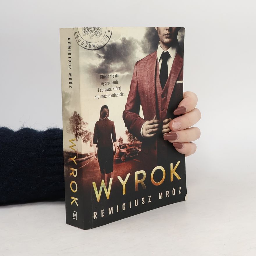 Remigiusz Mróz Wyrok T.10