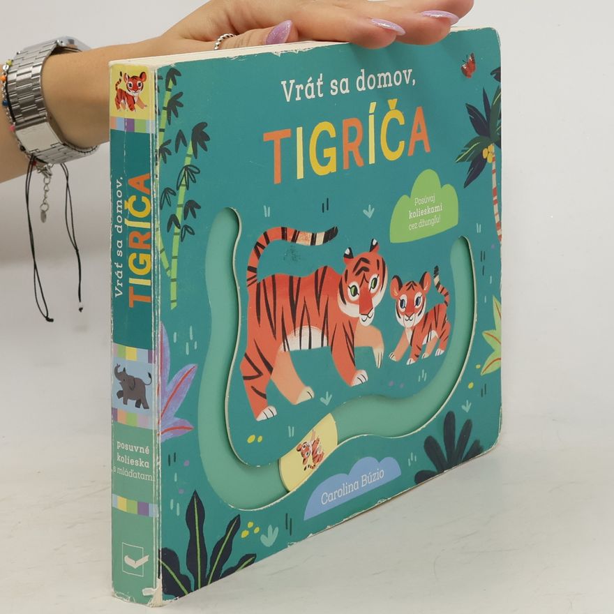 Autorenkollektiv Vráť sa domov, tigríča