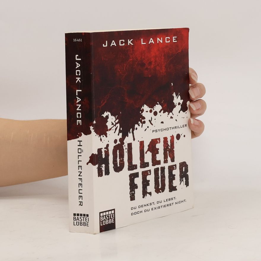 Jack Lance Höllenfeuer. Psychothriller